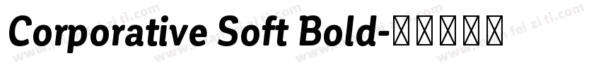 Corporative Soft Bold字体转换